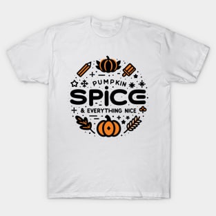 Pumpkin Spice and Everything Nice T-Shirt